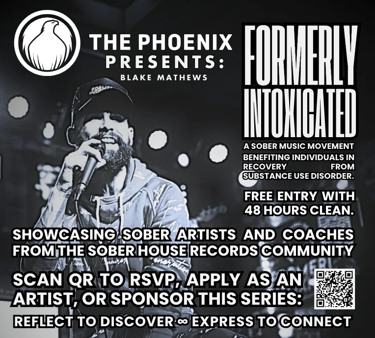 The Phoenix presents Formerly Intoxicated